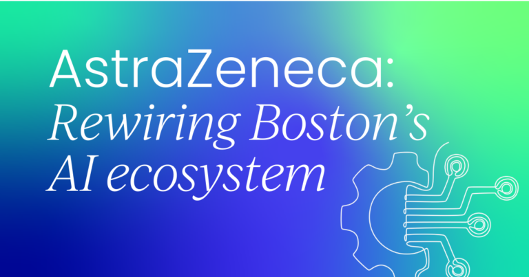AstraZeneca: Transformando Silenciosamente el Ecosistema de IA en Boston